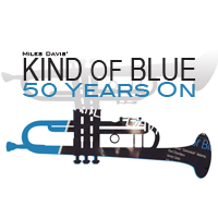 Kind of Blue - Jimmy Cobb's "So What Band"