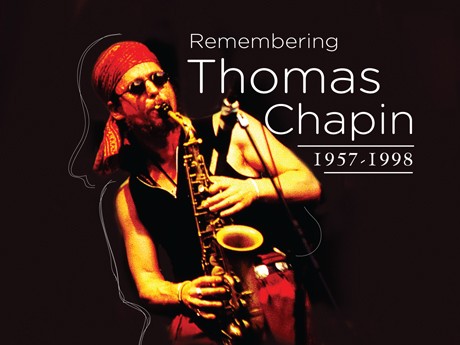 Remembering Thomas Chapin (1957-1998) 
